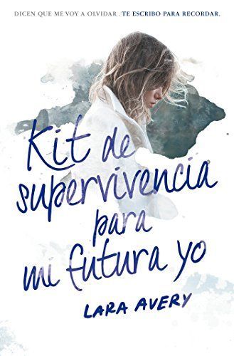 Kit de Supervivencia Para Mi Futura Yo / The Memory Book
