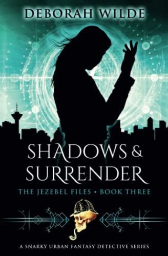Shadows & Surrender: A Snarky Urban Fantasy Detective Series