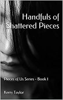 Handfuls of Shattered Pieces