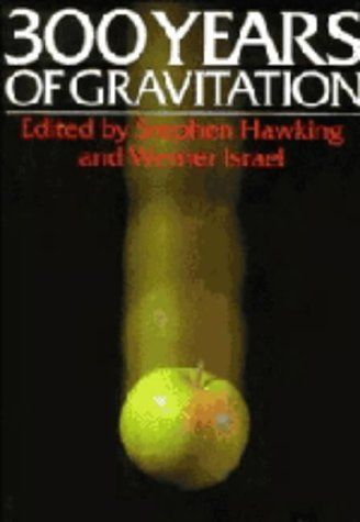 Three Hundred Years of Gravitation