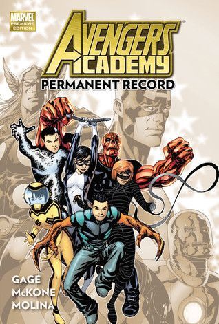 Avengers Academy, Volume 1