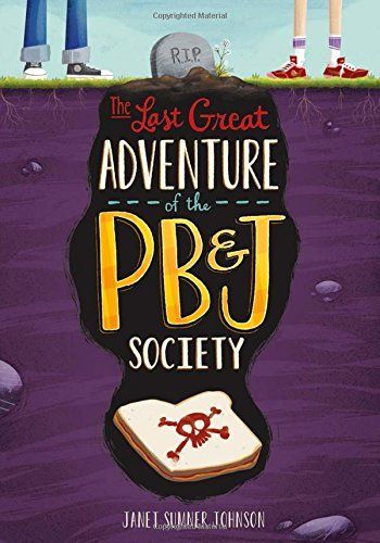 The Last Great Adventure of the PB & J Society