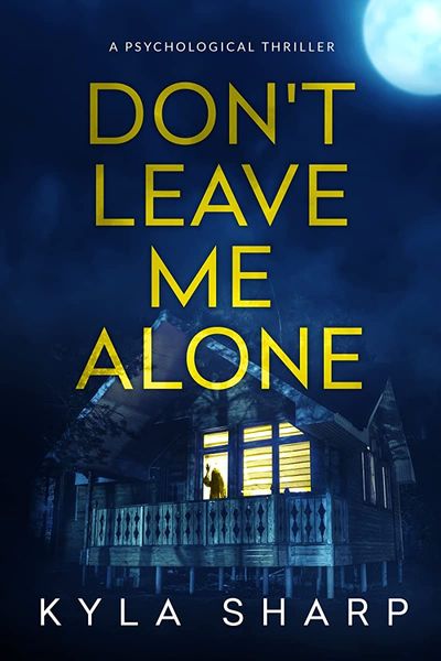 Don't Leave Me Alone