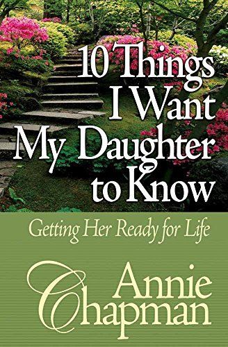 10 Things I Want My Daughter to Know