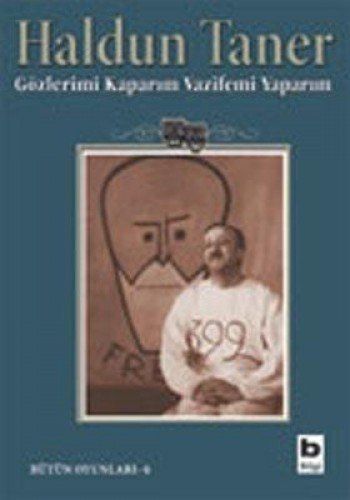 Gözlerimi kaparım vazifemi yaparım