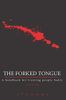 The Forked Tongue Revisited