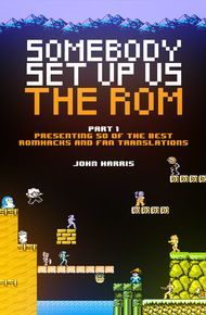 Somebody Set Up Us the ROM, Part One