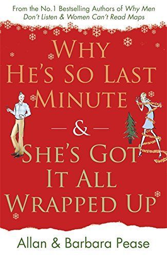 Why He's So Last Minute & She's Got it All Wrapped Up