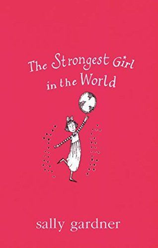 The Strongest Girl in the World