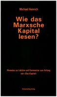 Wie das Marxsche Kapital lesen?