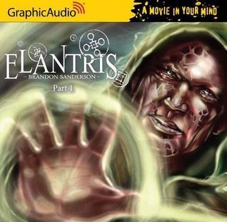 Elantris, Part 1 of 3