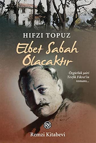 Elbet sabah olacaktır