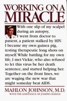 Working on a Miracle