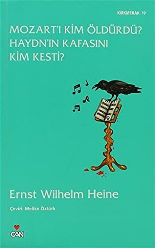 Mozart'ı Kim Öldürdü? Haydn'ın Kafasını