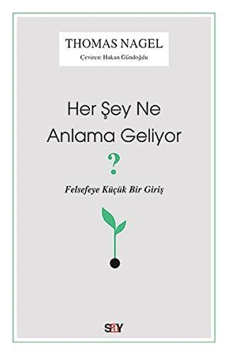 Her Sey Ne Anlama Geliyor