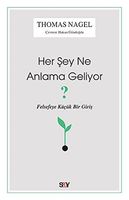 Her Sey Ne Anlama Geliyor