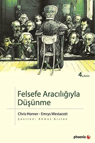 Felsefe aracılıǧıyla düşünme