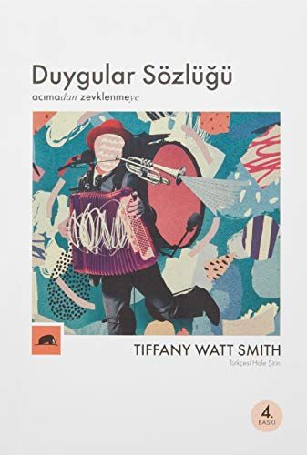 Duygular Sözlügü Acimadan Zevklenmeye