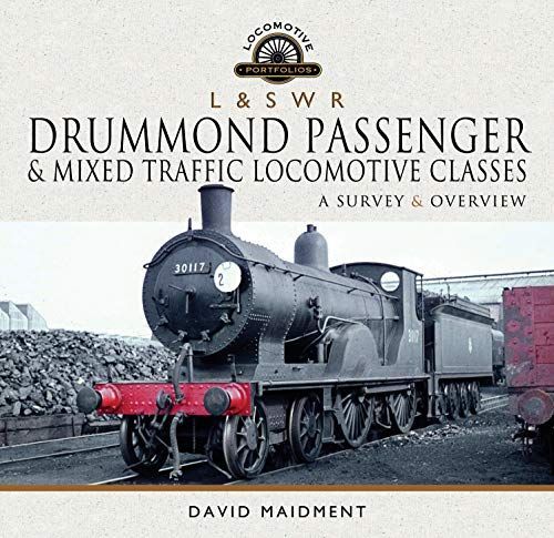 L & S W R Drummond Passenger and Mixed Traffic Locomotive Classes