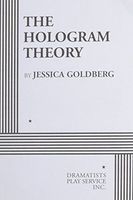The Hologram Theory