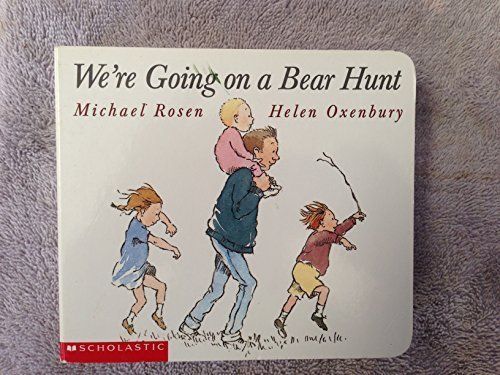 We're Going on a Bear Hunt