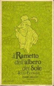 Il rametto dell'albero del sole. Fiabe zigane