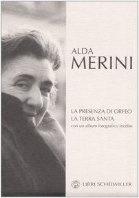 La presenza di Orfeo ; La terra Santa: La presenza di Orfeo ... 1953-1962
