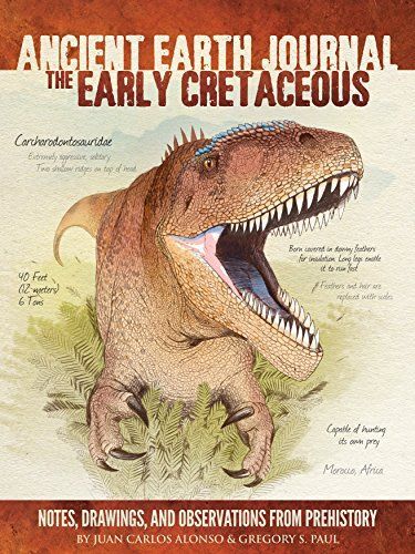 Ancient Earth Journal: The Early Cretaceous