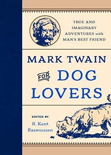 Mark Twain for Dog Lovers