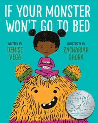 If Your Monster Won’t Go to Bed