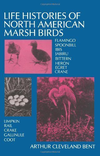 Life Histories of North American Marsh Birds