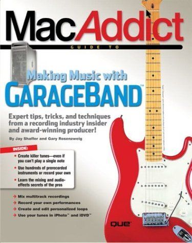 MacAddict Guide to Making Music with GarageBand