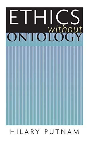 ETHICS WITHOUT ONTOLOGY