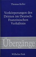 Verkörperungen des Dritten im deutsch-französischen Verhältnis