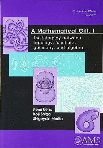 A Mathematical Gift, I