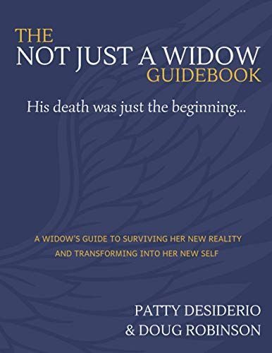 The Not Just a Widow Guidebook