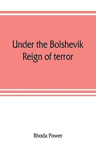 Under the Bolshevik Reign of Terror