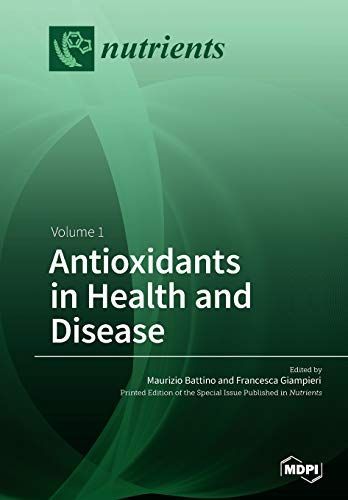 Antioxidants in Health and Disease Volume 1