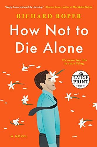 How Not to Die Alone