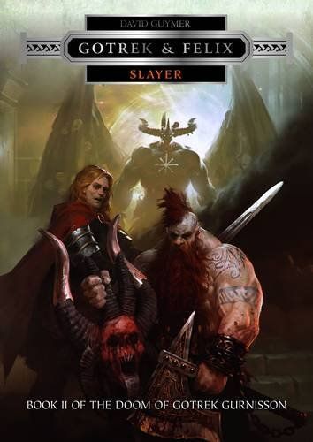 Slayer - Gotrek & Felix