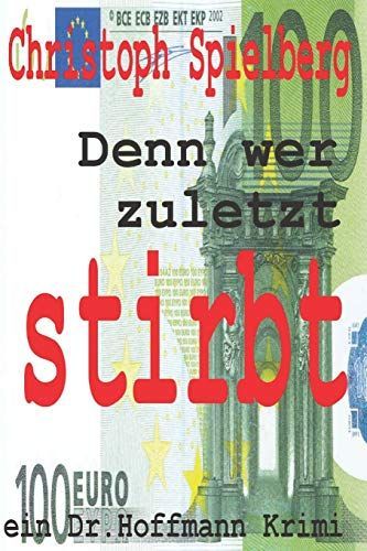 Denn Wer Zuletzt Stirbt