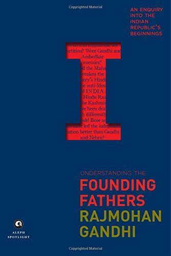 Understanding the Founding Fathers