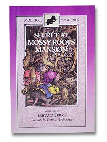 Secret at Mossy Roots Mansion