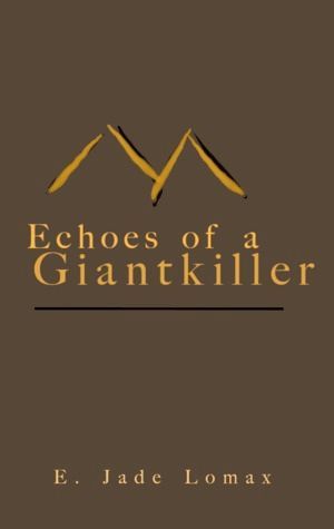 Echoes of a Giantkiller