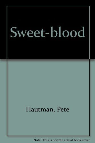 Sweet-blood