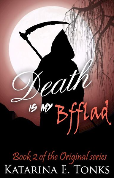 Death Is My Bfflad