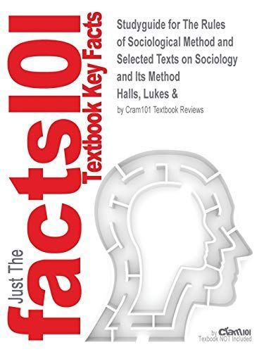 The Rules of Sociological Method and Selected Texts on Sociology and Its Method