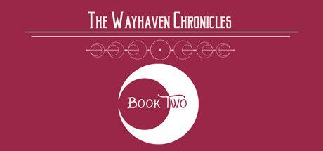 The Wayhaven Chronicles