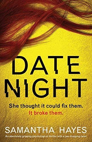 Date Night: An Absolutely Gripping Psychological Thriller with a Jaw-dropping Twist