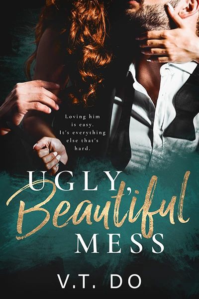 Ugly, Beautiful Mess